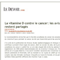 Le Devoir 2007 - La vitamine D contre le cancer